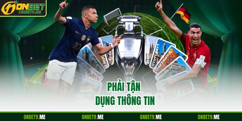 Phải tận dụng thông tin