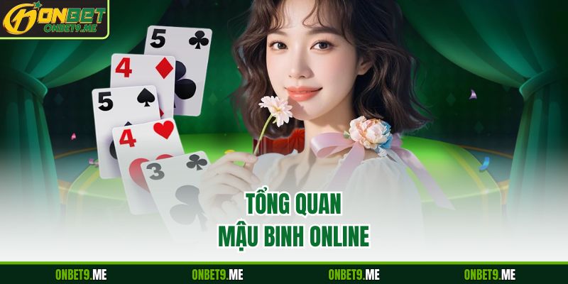 Tổng quan Mậu Binh online